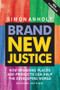 Brand New Justice - 9780750666008 by Simon Anholt, 9780750666008