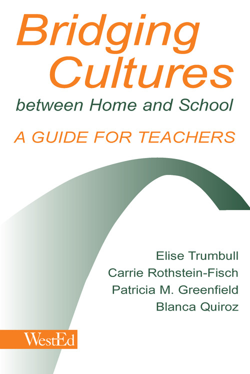 Bridging Cultures Between Home and School (A Guide for Teachers) - 9780805835199 by Elise Trumbull, Carrie Rothstein-Fisch, Patricia M. Greenfield, Blanca Quiroz, 9780805835199