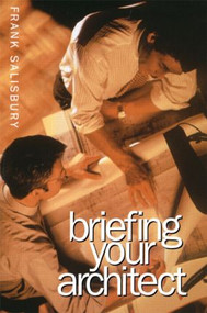 Briefing Your Architect by Frank Salisbury, 9780750636421