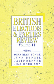 British Elections & Parties Review - 9780714682099 by Lyn Bennie, David Denver, Lisa Harrison, Jon Tonge, 9780714682099