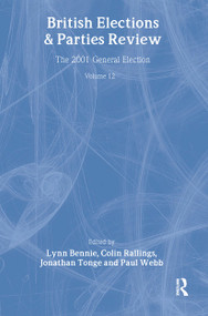 British Elections & Parties Review (The 2001 General Election) - 9780714683034 by Lynn G. Bennie, Colin Rallings, Jonathan Tonge, Paul Webb, 9780714683034