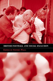 British Football & Social Exclusion - 9780714682044 by Stephen Wagg, 9780714682044