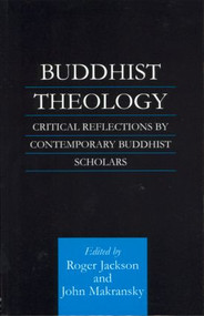 Buddhist Theology (Critical Reflections by Contemporary Buddhist Scholars) - 9780700712038 by Roger Jackson, John Makransky, 9780700712038