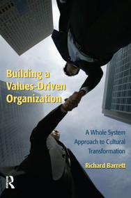 Building a Values-Driven Organization by Richard Barrett, 9780750679749