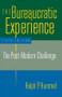 The Bureaucratic Experience: The Post-Modern Challenge (The Post-Modern Challenge) by Ralph P. Hummel, 9780765610119