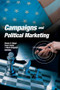 Campaigns and Political Marketing - 9780789032102 by Wayne Steger, Sean Kelly, Mark Wrighton, 9780789032102