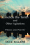 Candide the Tenth and Other Agitations (Prose and Poetry) by Myron E. Sharpe, 9780765636775