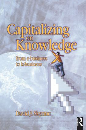 Capitalizing on Knowledge by David Skyrme, 9780750650113