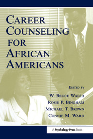 Career Counseling for African Americans - 9780805827163 by W. Bruce Walsh, Rosie P. Bingham, Michael T. Brown, Connie M. Ward, Samuel H. Osipow, 9780805827163