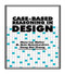 Case-Based Reasoning in Design - 9780805818321 by Mary Lou Maher, M. Bala Balachandran, Dong Mei Zhang, 9780805818321