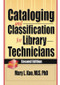 Cataloging and Classification for Library Technicians, Second Edition - 9780789010636 by Ruth C Carter, Mary L Kao, 9780789010636