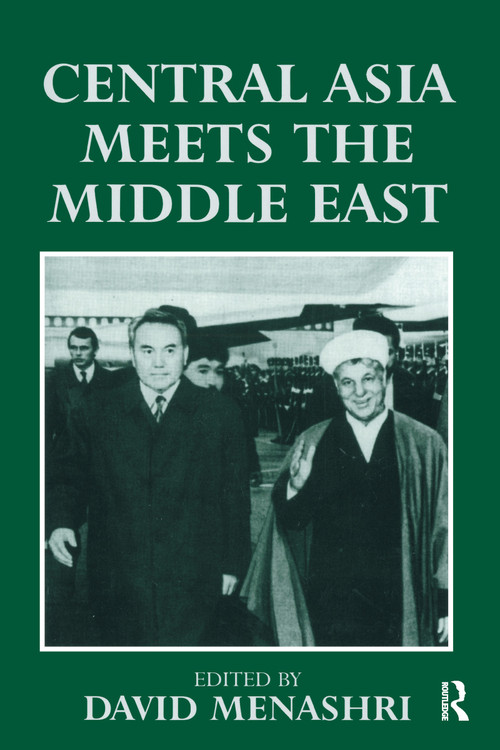 Central Asia Meets the Middle East - 9780714641294 by David Menashri, 9780714641294