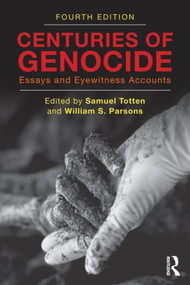 Centuries of Genocide (Essays and Eyewitness Accounts) - 9780415871921 by Samuel Totten, William S. Parsons, 9780415871921