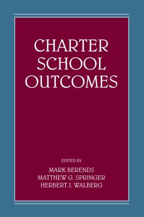 Charter School Outcomes - 9780805862225 by Mark Berends, Matthew G. Springer, Herbert J. Walberg, 9780805862225