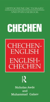 Chechen-English English-Chechen Dictionary and Phrasebook - 9780700706600 by Nicholas Awde, Muhammad Galaev, 9780700706600