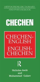 Chechen-English English-Chechen Dictionary and Phrasebook - 9780700706600 by Nicholas Awde, Muhammad Galaev, 9780700706600