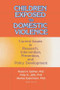 Children Exposed to Domestic Violence (Current Issues in Research, Intervention, Prevention, and Policy Development) - 9780789008206 by Peter Jaffe, 9780789008206