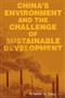 China's Environment and the Challenge of Sustainable Development by Kristen A. Day, 9780765614711