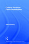 Chinese Feminism Faces Globalization by Sharon Wesoky, 9780415864916
