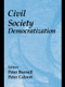 Civil Society in Democratization by Peter Burnell, Peter Calvert, 9780714684741