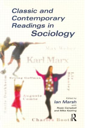 Classic and Contemporary Readings in Sociology - 9780582320239 by Ian Marsh, Rosie Campbell, Mike Keating, 9780582320239