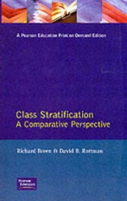 Class Stratification (Comparative Perspectives) by Richard Breen, David B. Rottman, 9780745012681