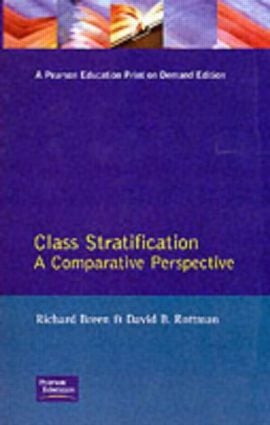 Class Stratification (Comparative Perspectives) by Richard Breen, David B. Rottman, 9780745012681