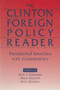 Clinton Foreign Policy Reader (Presidential Speeches with Commentary) by Alvin Z. Rubinstein, 9780765605849