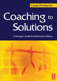 Coaching to Solutions - 9780750657426 by Carole Pemberton, 9780750657426