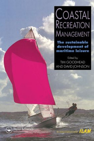 Coastal Recreation Management (The sustainable development of maritime leisure) - 9780419203605 by Tim Goodhead, Johnson, 9780419203605