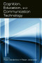 Cognition, Education, and Communication Technology - 9780805842807 by PETER GARDENFORS, Petter Johansson, 9780805842807