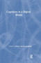 Cognition in A Digital World - 9780805835076 by Herre van Oostendorp, 9780805835076