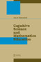 Cognitive Science and Mathematics Education - 9780805800579 by Alan H. Schoenfeld, 9780805800579