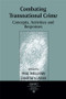 Combating Transnational Crime (Concepts, Activities and Responses) - 9780714681757 by Dimitri Vlassis, Phil Williams, 9780714681757