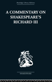 Commentary on Shakespeare's Richard III by Wolfgang Clemen, 9780415852876