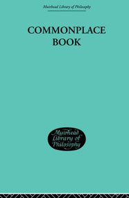 Commonplace Book (1919-1953) by George Edward Moore, 9780415852883