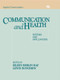 Communication and Health (Systems and Applications) - 9780805806977 by Eileen Berlin Ray, Lewis Donohew, 9780805806977