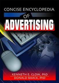 Concise Encyclopedia of Advertising - 9780789022110 by Robert E Stevens, David L Loudon, Kenneth E. Clow, Donald Baack, 9780789022110