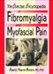 The Concise Encyclopedia of Fibromyalgia and Myofascial Pain by Roberto Patarca Montero, 9780789015280