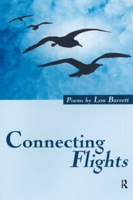 Connecting Flights by Lou Barrett, 9780765617873
