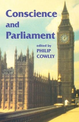 Conscience and Parliament by Philip Cowley, 9780714643885