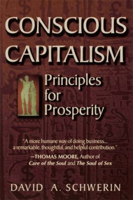 Conscious Capitalism - 9780750670210 by David A. Schwerin, 9780750670210