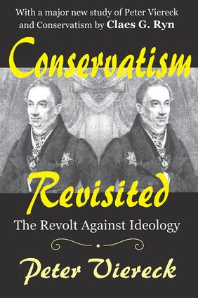 Conservatism Revisited (The Revolt Against Ideology) - 9780765805768 by Peter Viereck, 9780765805768