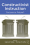 Constructivist Instruction (Success or Failure?) by Sigmund Tobias, Thomas M. Duffy, 9780415994248