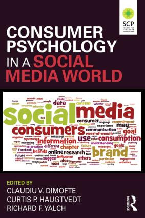 Consumer Psychology in a Social Media World - 9780765646941 by Claudiu V. Dimofte, Curtis P. Haugtvedt, Richard F. Yalch, 9780765646941