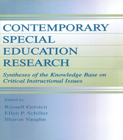 Contemporary Special Education Research (Syntheses of the Knowledge Base on Critical Instructional Issues) - 9780805828801 by Russell Gersten, Ellen P. Schiller, Sharon R. Vaughn, 9780805828801