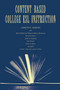Content-Based College ESL Instruction - 9780805830767 by Loretta F. Kasper, Marcia Babbitt, Rebecca William Mlynarczyk, Donna M. Brinton, Judith W. Rosenthal, 9780805830767