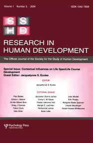 Contextual Influences on Life Span/life Course (A Special Issue of Research in Human Development) - 9780805895384 by Jacquelynne S. Eccles, 9780805895384