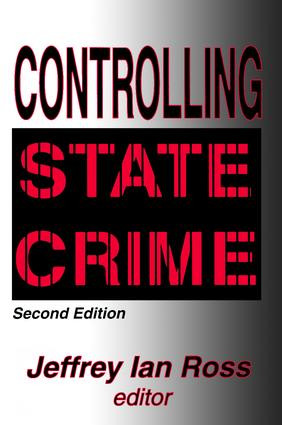 Controlling State Crime - 9780765806956 by Jeffrey Ross, 9780765806956