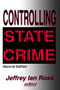 Controlling State Crime - 9780765806956 by Jeffrey Ross, 9780765806956